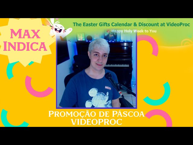 Promoção de Pascoa VideoProc, Ganhe uma Licença de Graça e um iPad! - Max Indica!!