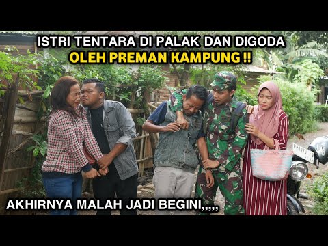 SALAH ORANG ! ISTRI TENTARA DIPALAK DAN DIGODA OLEH PREMAN KAMPUNG ! AKHIRNYA MALAH JADI GINI