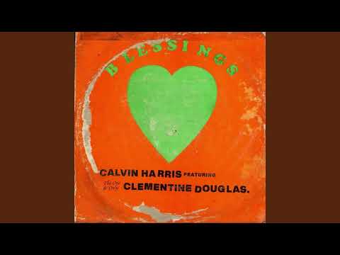 Blessings - Calvin Harris, Clementine Douglas (1 hour)