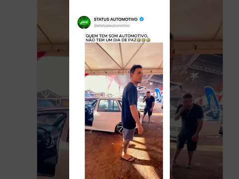 QUEM TEM SOM AUTOMOTIVO,NÃO TEM UM DIA DE PAZ 🤣 #somautomotivo #memes #shorts #deboxe #viralvideo