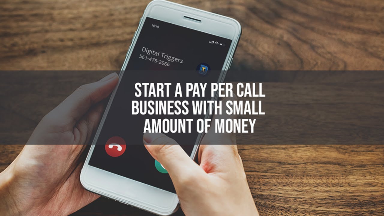 How to Start a Pay Per Call Business 2024