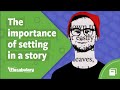 Exploring the Role of Setting in Storytelling