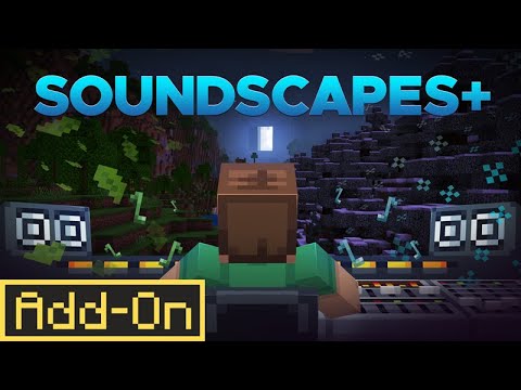 FREE SOUNDSCAPE+ ADDON for Minecraft Bedrock Edition immersive ambiance