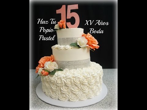 Haz Tu Propio Pastel De XV o Boda Paso a Paso
