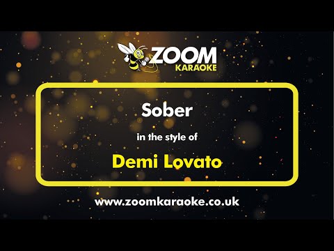 Demi Lovato – Sober – Karaoke Version from Zoom Karaoke