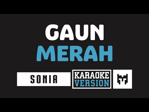 [ Karaoke ] Sonia – Gaun Merah