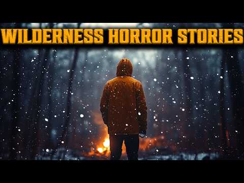 6 True Scary Wilderness Horror Stories