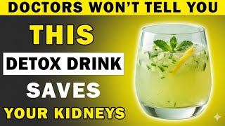 Top 5 Best Drinks You Must Have Every Morning to Flush Out Toxins and Repair Your Kidneys Fast