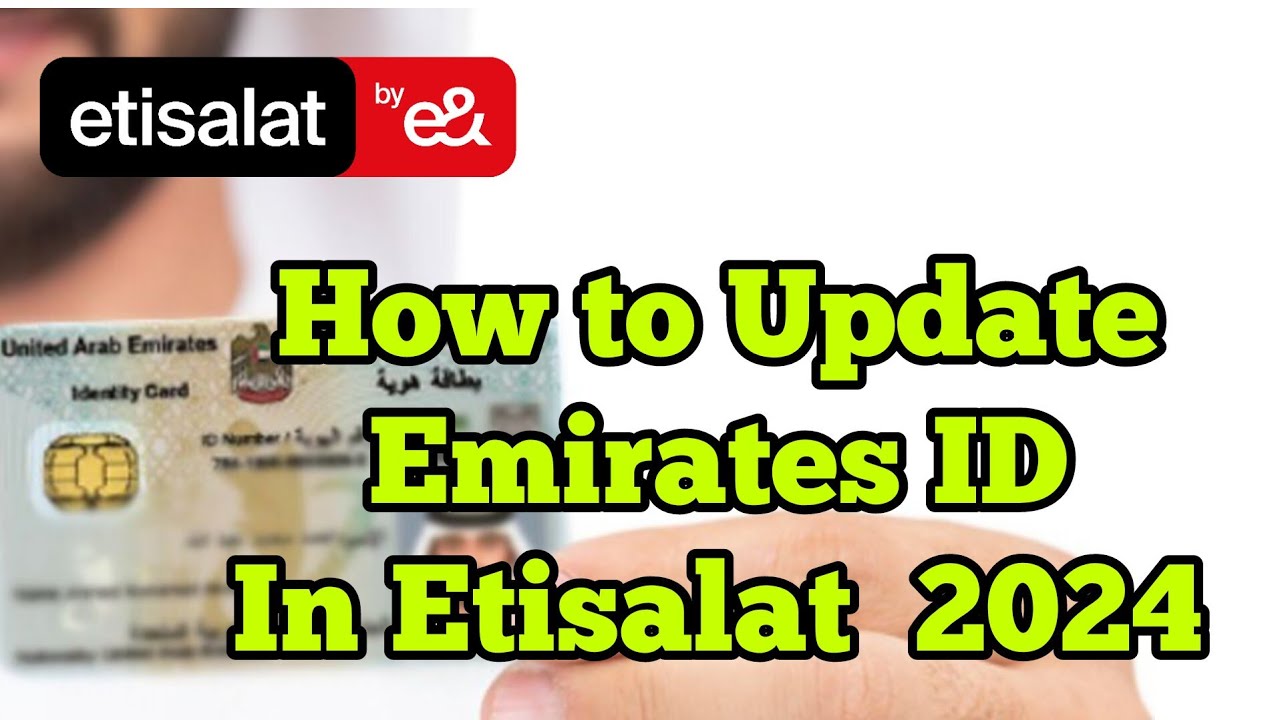 Etisalat Update Emirates Id  2024