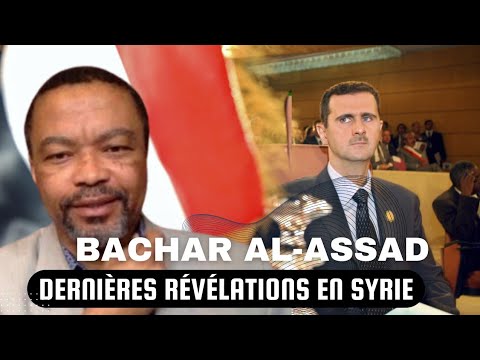 Bachar al-Assad : Plongée dans les Dernières Révélations en Syrie – Une Analyse de Dr. Franklin"