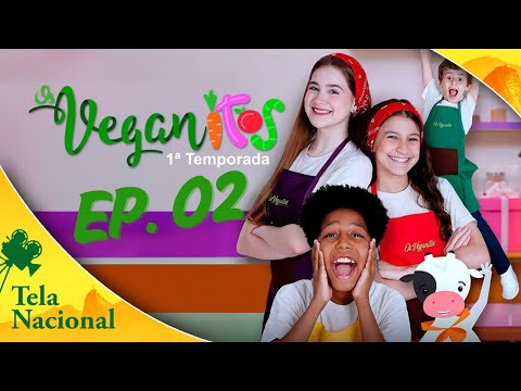 Os Veganitos - 1ª Temporada - Episódio 02 • Série Infantil GRÁTIS | Tela Nacional 💚💛