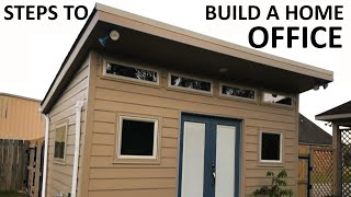 How To Build A Home Office Using A Modern Studio Shed Design.