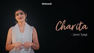 Charitra - Janvi Tyagi  I UNHEARD I Poetry | Hindi Shayari