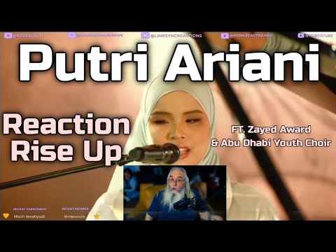 Putri Ariani Reaction - Rise Up | Live FT. Zayed Award & Rasheed  with Abu Dhabi Youth Choir