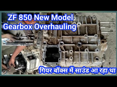 Zf 850 New Model Gear Overhauling ii New Model zf 850 Gearbox Sound ii Mechanic Gyan