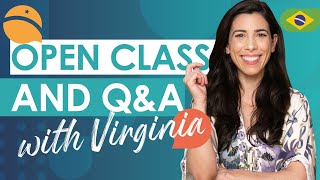 🔴 LIVE - Brazilian Portuguese Open Class and Q&A with Virginia Langhammer