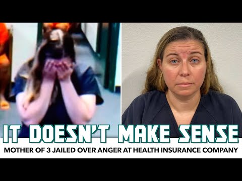 Mother Of 3 Jailed Over Anger At Health Insurance Company