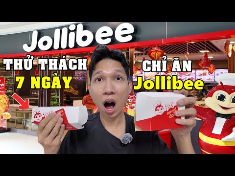 Thử Thách 7 Ngày Chỉ Ăn Jollibee và Cái Kết