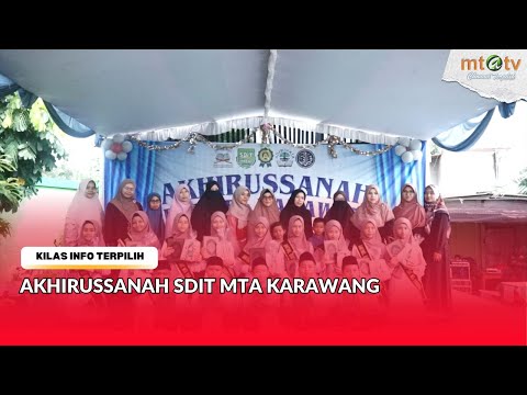 AKHIRUSSANAH SDIT MTA KARAWANG