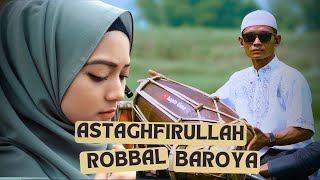 Astaghfirullah Robbal Baroya versi koplo slow
