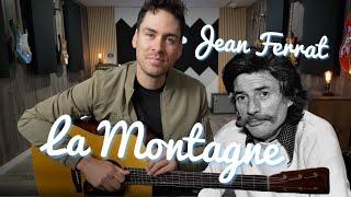 Comment jouer "LA MONTAGNE" de JEAN FERRAT à la guitare !