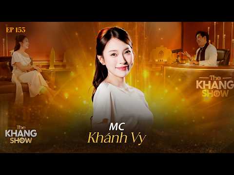 EP 153 | Khánh Vy: Bố Mẹ chưa ưng bạn trai nào của em nên đó là lý do em chưa cưới