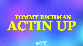 Tommy Richman - ACTIN UP (Lyrics)