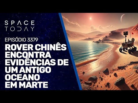 ROVER CHINÊS ENCONTRA EVIDÊNCIAS DE UM ANTIGO OCEANO EM MARTE