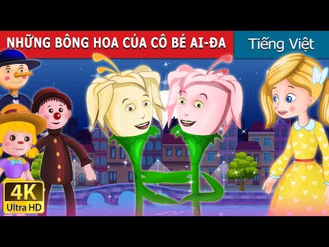 NHỮNG BÔNG HOA CỦA CÔ BÉ AI-ĐA | Ida's Little Flowers in Vietnam| @VietnameseFairyTales