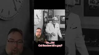 So… Did Colonel Sanders kill a guy?🧐🤔￼