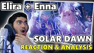 SOLAR DAWN - Enna Alouette × Elira Pendora | NIJI ENcounter | First Time REACTION & Analysis