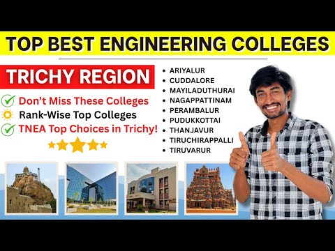 Trichy Region Best Engineering College | TNEA 2025 Best Choice List | Delta Districts | TTG Update