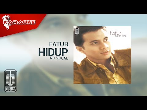 Fatur – Hidup (Official Karaoke Video) | No Vocal