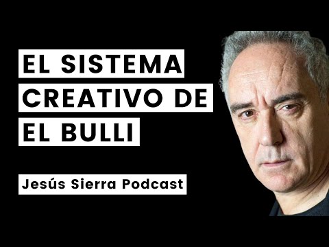 Ferran Adrià // El proceso creativo en El Bulli y tener éxito sin vocación.