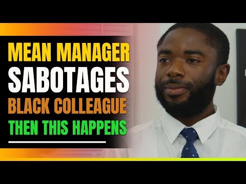 Mean Boss Sabotages Black Coworker. Then This Happens