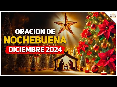 ✨Oración de Noche Buena✨ - Palabra Del Señor ✝