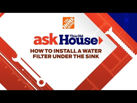 How to Install a Water Filter Under the Sink