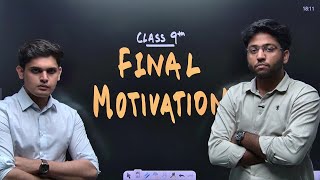 Class 9th !! - Final Motivation with @exphub10th 🔥| Must Watch