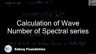 Calculation of Wave Number of Spectral series