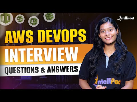 Top 20 AWS DevOps Interview Questions 2025 | AWS DevOps Interview Questions & Answers | Intellipaat