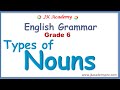 Exploring Types of Nouns for Grade 6