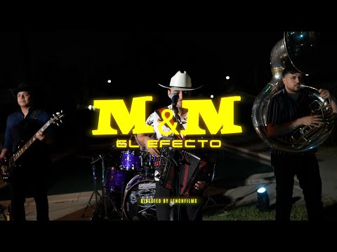 El Efecto - M&M (Live Session)