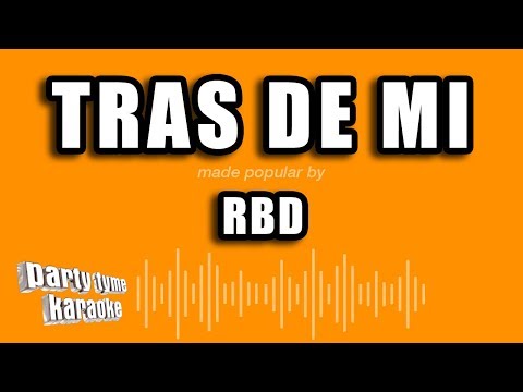 RBD – Tras De Mi (Versión Karaoke)