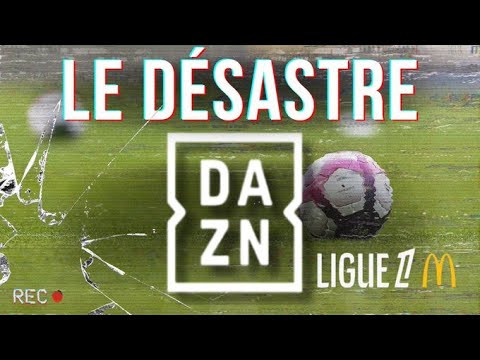 DAZN - L1 : un désastre annoncé