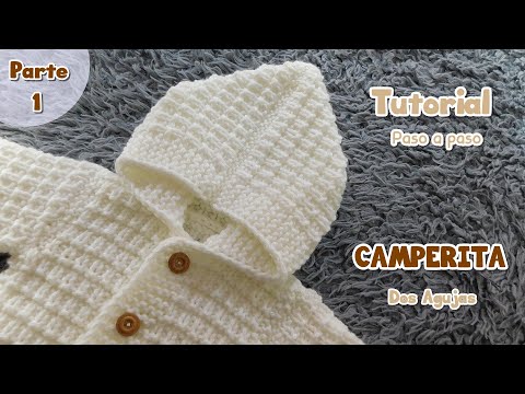 Como tejer una camperita, saco, sueter, chaleco para bebe Dos Agujas, Palitos, Tricot. Parte 1 de 2