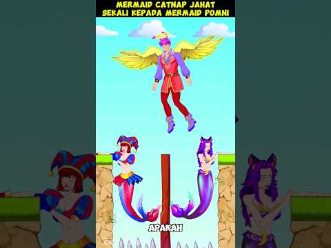 Mermaid Catnap Jahat Sekali Kepada Mermaid Pomni #shorts