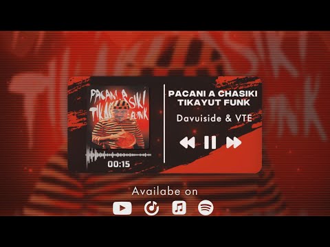 Davuiside & VTE - PACANI A CHASIKI TIKAYUT FUNK