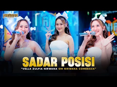SADAR POSISI - VELLA ZULFIA NIRWANA | OM NIRWANA COMEBACK (Official Music Video)