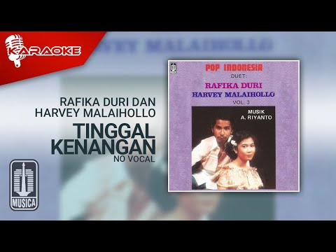 Rafika Duri dan Harvey Malaihollo – Tinggal Kenangan (Official Karaoke Video) No Vocal Male Version