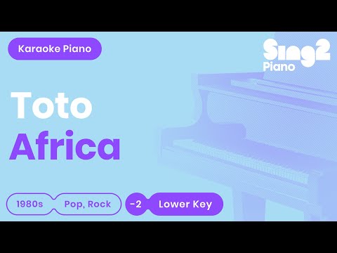 TOTO – Africa (Karaoke Piano) Lower Key